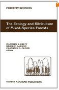 The Ecology and Silviculture of Mixed-Species Forests: A Festschrift for David M. Smith